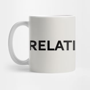 Reationship Art work Mug